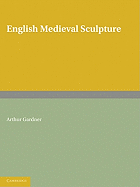 English Medieval Sculpture