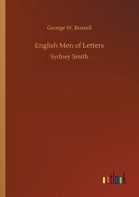 English Men of Letters - Russell, George W