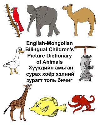 English-Mongolian Bilingual Children's Picture Dictionary of Animals - Carlson, Richard, Jr.