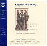 English Polyphony: 13th & 14th Centuries - Charles Bressler (tenor); Donald Perry (tenor); Russell Oberlin (counter tenor); Seymour Barab (viol)