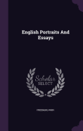 English Portraits And Essays