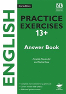 English Practice Exercises 13+ Answer Book Practice Exercises for Common Entrance Preparation