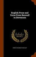 English Prose and Verse From Beowulf to Stevenson