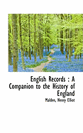 English Records: A Companion to the History of England