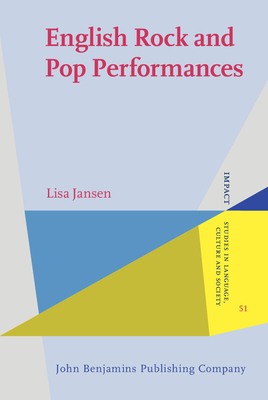 English Rock and Pop Performances: A Sociolinguistic Investigation of British and American Language Perceptions and Attitudes - Jansen, Lisa