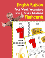 English Russian First Words Vocabulary with Pictures Educational Flashcards: Fun flash cards for infants babies baby child preschool kindergarten toddlers and kids