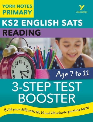 English SATs 3-Step Test Booster Reading: York Notes for KS2: catch up, revise and be ready for 2025 exams - Cowper, Anna