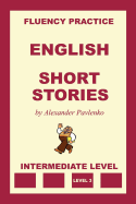 English, Short Stories, Intermediate Level