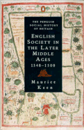 English Society in the Later Middle Ages 1348-1500