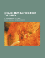 English Translations from the Greek: A Bibliographical Survey