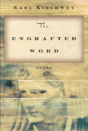 Engrafted Word - Kirchwey, Karl