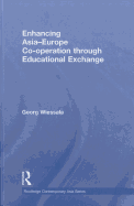Enhancing Asia-Europe Co-Operation Through Educational Exchange