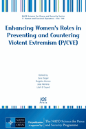 Enhancing Women's Roles in Preventing and Countering Violent Extremism (P/Cve)