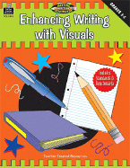 Enhancing Writing with Visuals, Grades 3-5 (Meeting Writing Standards Series) - Kopp, Kathleen N