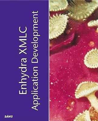 Enhydra Application Development with XMLC - Young, David H