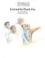 Enid and the Church Fire