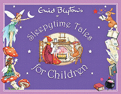 Enid Blyton's Sleepytime Tales for Children