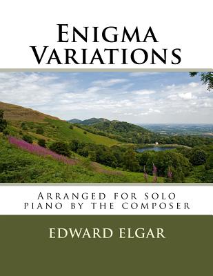 Enigma Variations - for piano solo: arranged by the composer - Elgar, Edward, Sir