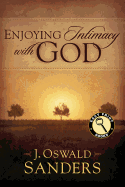 Enjoying Intimacy with God