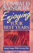 Enjoying Your Best Years