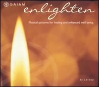 Enlighten: Musical Patterns for Healing and Enhanced Well Being - Laraaji/Jorge Alfano