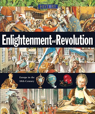 Enlightenment and Revolution - Morris, Neil, and Bergin, Joseph, Dr. (Consultant editor)