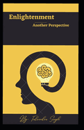 Enlightenment: Another perspective