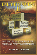 Enlightenment II: Building Self-Esteem Through Poems and Positive Affirmations