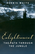 Enlightenment: The Path Through the Jungle