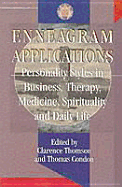 Enneagram Applications: Using Personality Styles at Work and Home - Thomson, Clarence