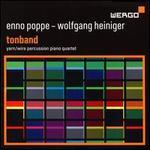 Enno Poppe-Wolfgang Heiniger: Tonband