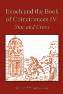Enoch and the Book of Coincidences IV: Star and Cross