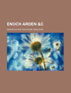 Enoch Arden &C.