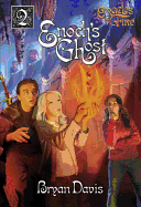 Enochs Ghost (Oracles of Fire V2) (2nd Edition)