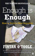 Enough is Enough: How to Build a New Republic