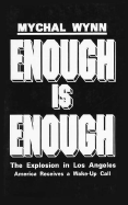 Enough is Enough: The Explosion in Los Angeles