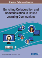 Enriching Collaboration and Communication in Online Learning Communities