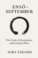 Ens  - September: The Circle of Acceptance and Creative Flow