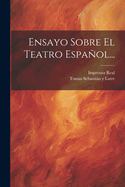 Ensayo Sobre El Teatro Espaol...