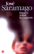 Ensayo Sobre La Ceguera - Saramago, Jose