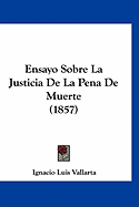 Ensayo Sobre La Justicia de La Pena de Muerte (1857)