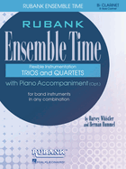 Ensemble Time - B Flat Clarinets (Bass Clarinet): For Instrumental Trio or Quartet Playing