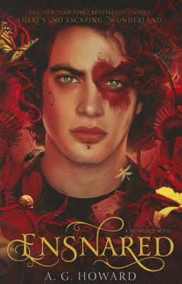 Ensnared (Splintered Series #3): Volume 3 - Howard, A G