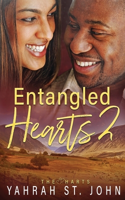 Entangled Hearts: Volume II - St John, Yahrah