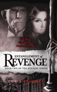 Entanglement of Revenge