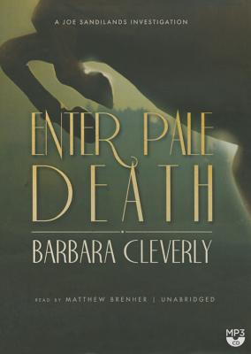 Enter Pale Death - Cleverly, Barbara, and Brenher, Matthew (Read by)