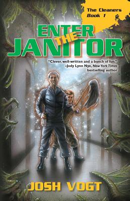 Enter the Janitor - Vogt, Josh