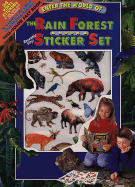 Enter the World of the Rain Forest: A Book and Sticker Set