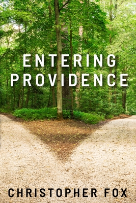 Entering Providence - Fox, Christopher, and Pobanz, Kerry (Editor)