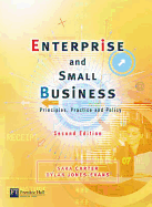 Enterprise and Small Business: Principles, Practice and Policy